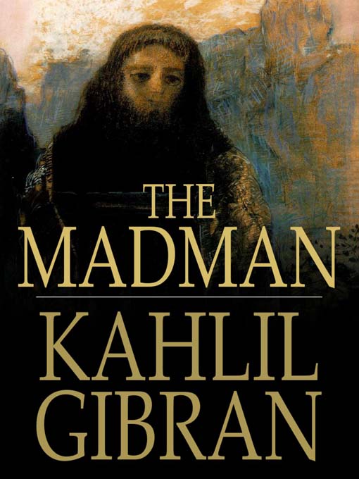 Title details for The Madman by Kahlil Gibran - Available